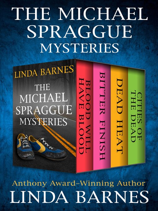 Title details for The Michael Spraggue Mysteries by Linda Barnes - Available